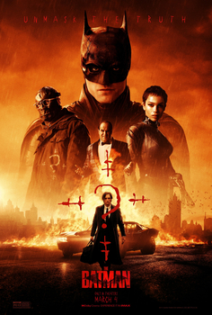Bruce Wayne is walking in the bottom center with the Batmobile, some flames, and a cityscape behind him, and a giant red question mark in front. The Batman is in the top center, with the Penguin in the middle, the Riddler to the left, and Catwoman to the right. The tagline "Unmask the Truth" is displayed above Batman's cowl, while the "The Batman" logo, featuring a bat symbol, and the release date are inscribed at the bottom.